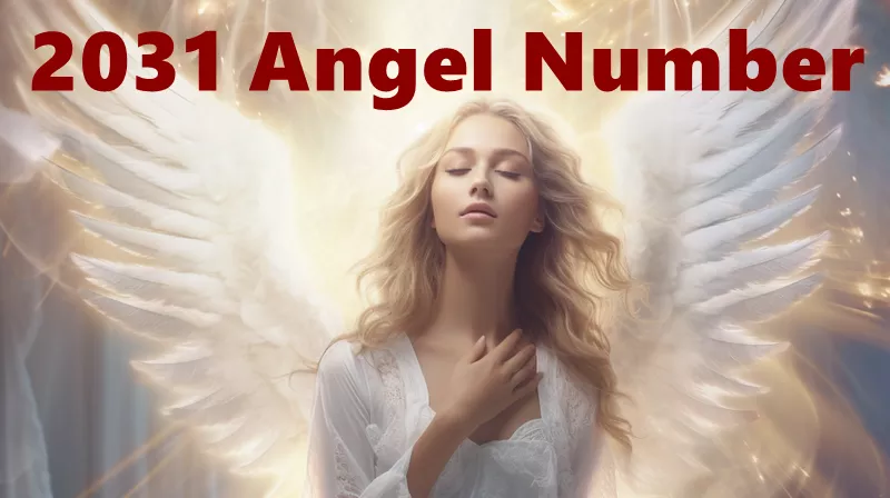 2031 Angel Number Meaning: Love, Career, Twin Flame & Money ...