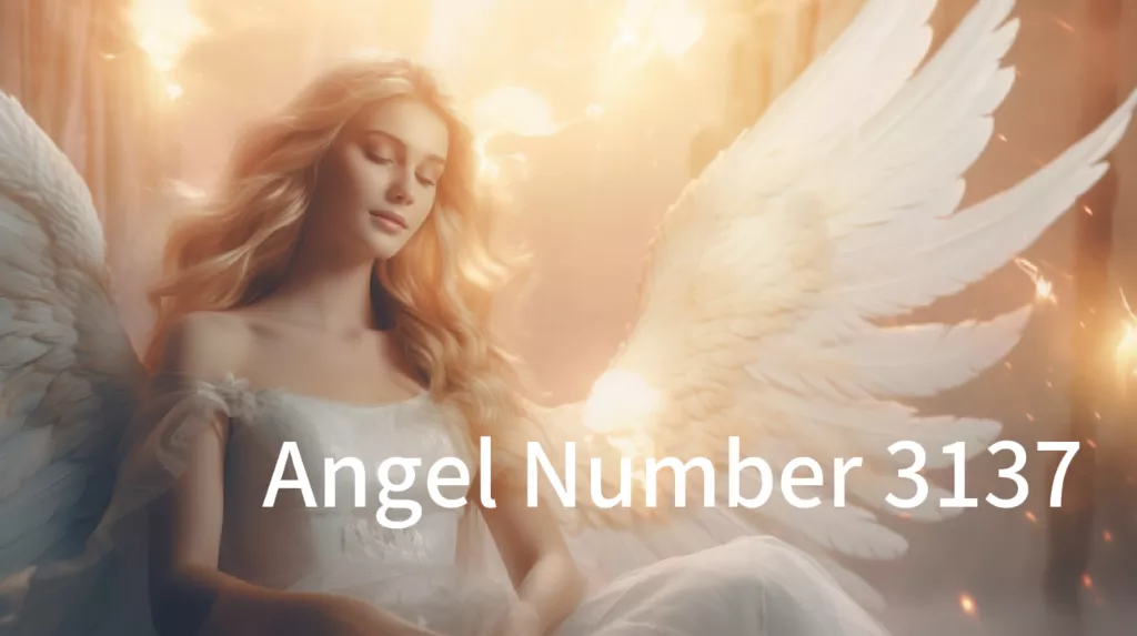 Unlocking 3137 Angel Number Meaning: Love, Career & Twin Flame ...